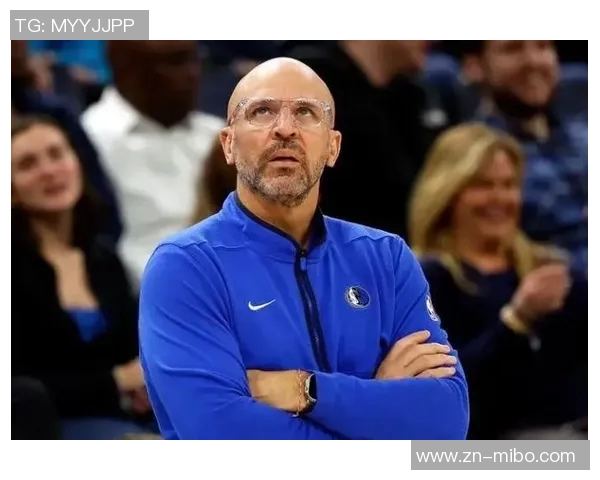 基德坚定信念：我们只专注于夺冠目标坚信赢球机会巨大